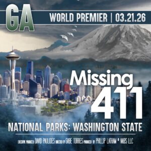 Missing 411: Wachington State | Premiere Seating