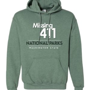 Missing 411 national parks Washington State Hoodie